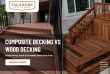 Sagamore Fence & Deck Helps Homeowners Choose Between Composite and Wood Decking with Professional Decking Services