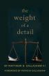The Weight of a Detail Links Intentional Living With Faith And Workplace Accountability