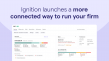 Ignition connects the work and revenue that run your firm