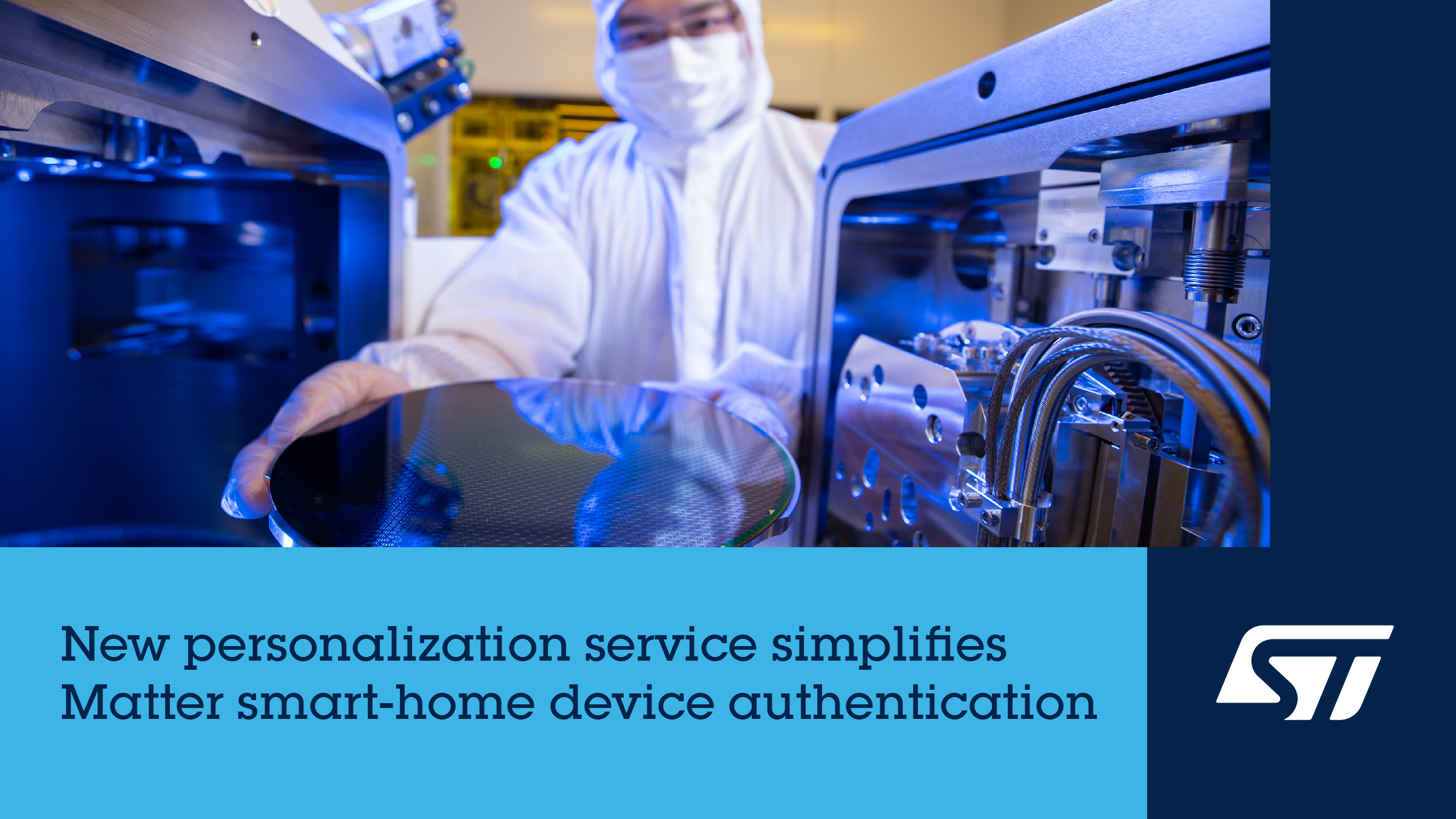 STMicroelectronics simplifies authentication of Matter smart-home devices with ST MatterConnect personalization service