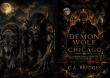 Demon Wolf of Chicago Pits an Unknowing Nephilim Against Forces Threatening Reality