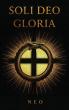 New Book "Soli Deo Gloria" Provides Bold Answers to Christianity's Oldest Theological Mysteries