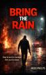 Bring the Rain Pits a Private Investigator Against a Missing-Child Mystery and His Own Past