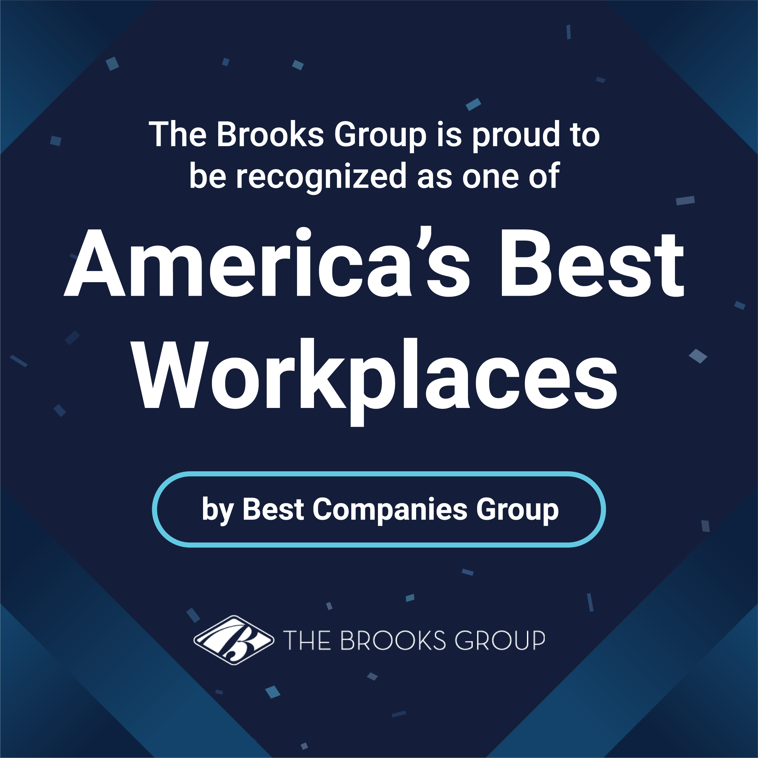 The Brooks Group Named 2027 America’s Best Workplaces by Best Companies Group