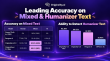 Originality.ai Launches Next-Generation AI Detection Models to Tackle Mixed Human-AI and Humanized Writing