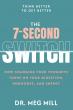 Dr. Meg Mill’s The 7-Second Switch Reaches Amazon Bestseller Status Following Global Book Launch