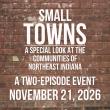 Hoosier Filmmaker Daniel Adamson Brings Northeast Indiana Communities to the Screen With Small Towns