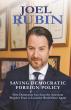 Joel Rubin Examines Public Trust and American Leadership in Saving Democratic Foreign Policy