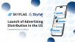 Skyfall US Inc. Begins Operations and Launches SKYFLAG in the U.S.