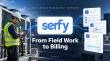 Serfy Connects Field Work and Billing With Its Field Service Management Software
