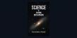 Prof. Robert Stewart Ph.D. Re-Releases Controversial Book 'Science and Cosmic Messengers'