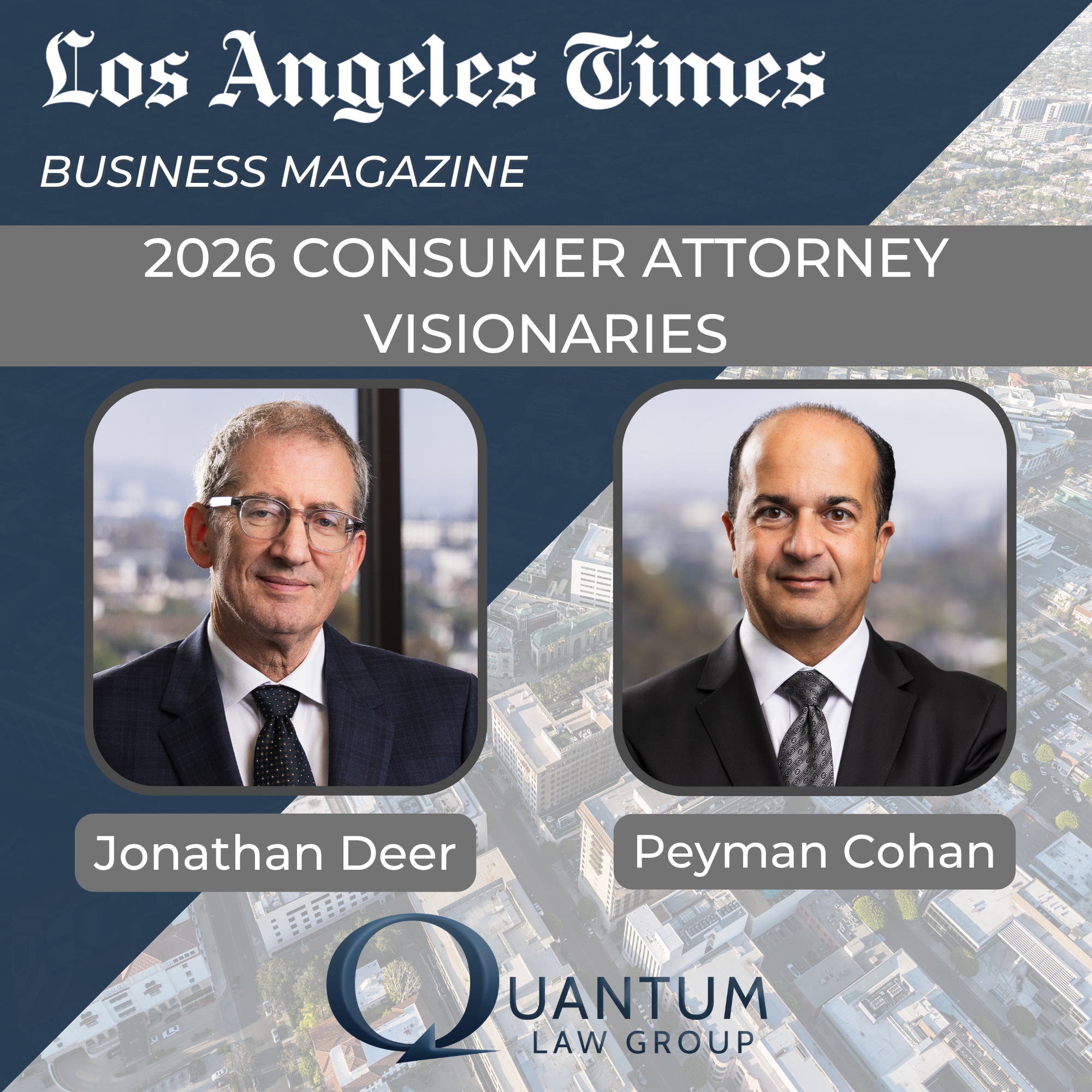 Quantum Law Group Founding Partners Jonathan Deer and Peyman Cohan Named 2026 Legal Visionaries
