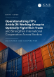 ICAIE White Paper: Operationalizing ITP’s Article 24 Working Group to Optimally Fight Illicit Trade