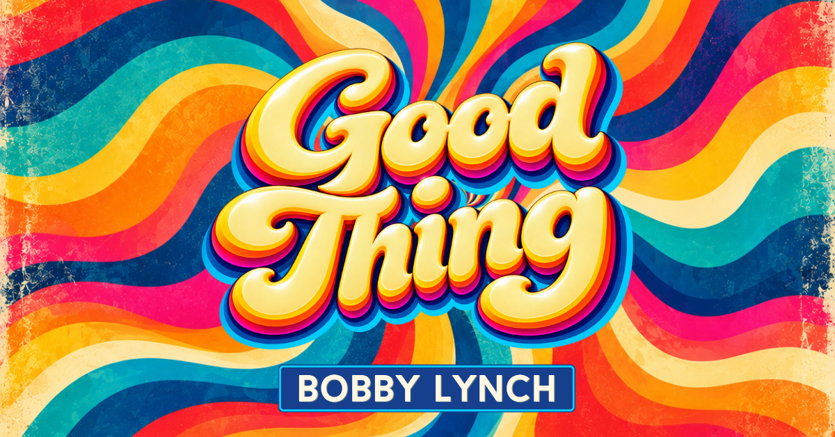 Bobby Lynch Pours Gas on a No. 1 Hit With His Swinging Take on ‘Good Thing’