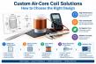Custom Air-Core Coil Solutions: How to Choose the Right Design