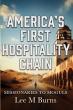 America's First Hospitality Chain Traces a History of Service From California Missions to Modern Enterprises