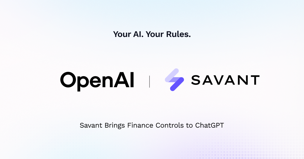 Savant Brings Finance Controls to ChatGPT With New Plugin