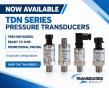 Transducers Direct Expands Ready-to-Ship Availability with 10 Popular Pressure Transducer Configurations