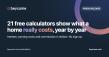 With Mortgage Rates Above 7%, Beycome's 21 Free Calculators Show What a Home Really Costs, Year by Year