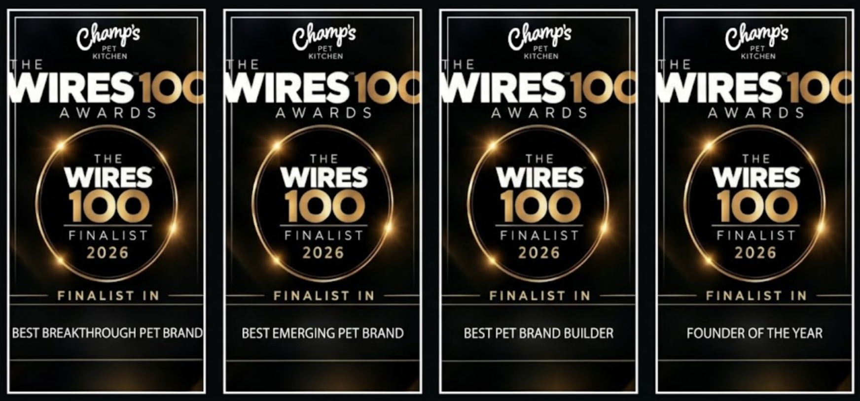 Champ’s Pet Kitchen Named Finalist Across Four Categories in Inaugural Wires 100 Awards, Including Founder of the Year
