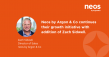 Neos by Argon & Co Appoints Zach Sidwell as Director of Sales to Fuel Continued US Expansion 
