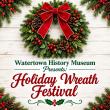 Watertown History Museum Brings Community Together for Fifth Annual Holiday Wreaths Festival