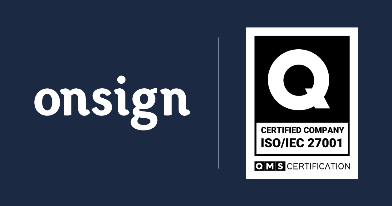 OnSign Achieves ISO/IEC 27001 Certification for Information Security