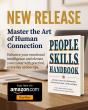 People Skills Handbook Updated Edition from Core Factors Gives Action Tips and Three Skill Levels for 54 EQ Competencies