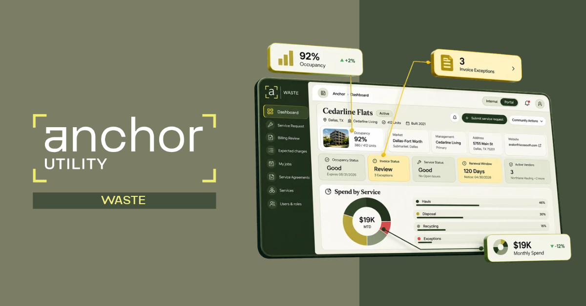 Bringing Visibility and Cost Control to Multifamily Waste: Anchor Utility Launches Anchor Waste