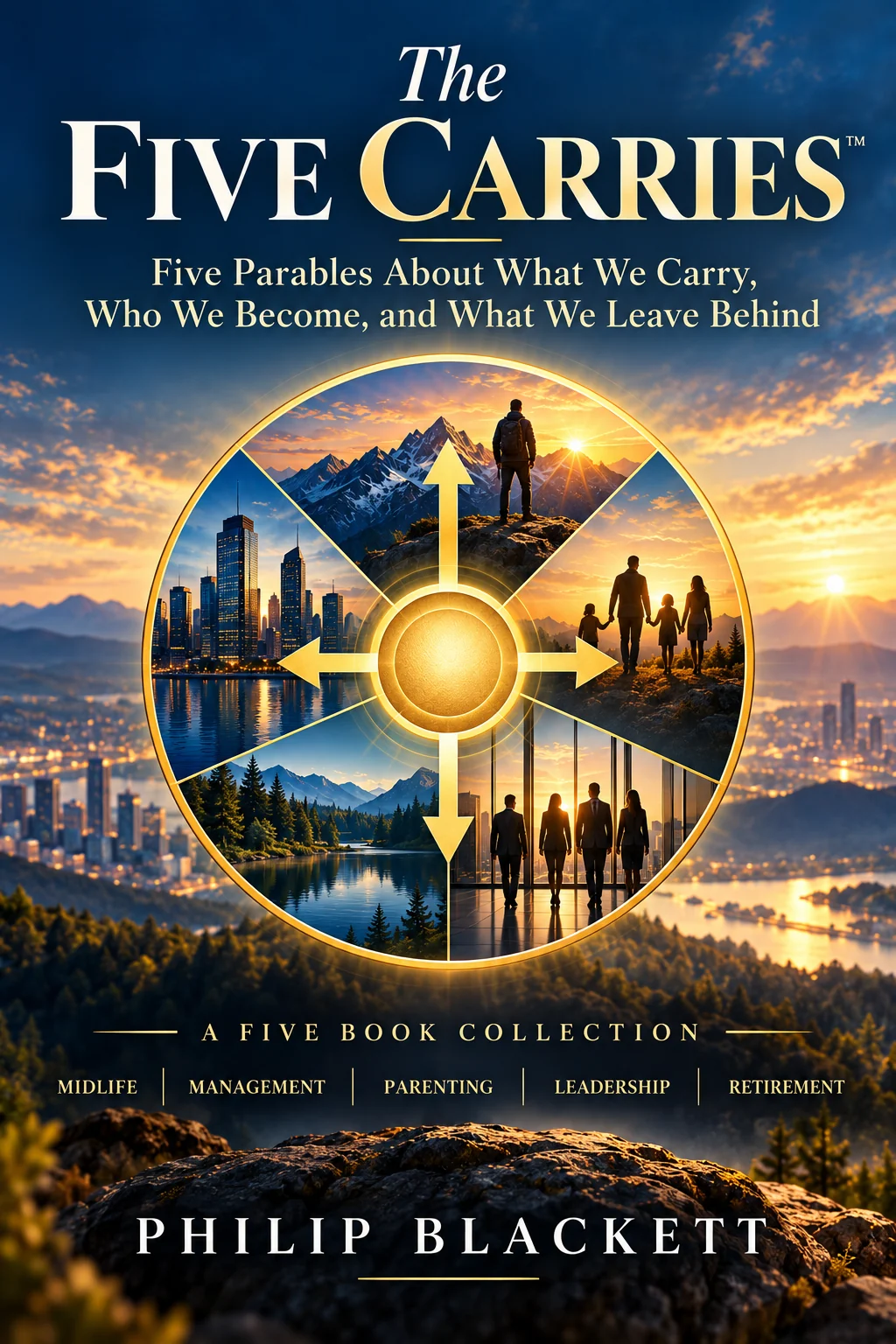 Life After 40 Founder Philip Blackett Launches The Five Carries™ Book Series
