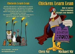 Michael Nir, a Lean Agile DevOps expert and Professional Business Speaker has disrupted the agile business community with the release of his newest book “Chickens Learn Lean: How to Survive When Technology Disrupts Your Business” published by Sapir Consulting US, a Lean Agile Leadership Consultancy Michael Nir, a Lean Agile DevOps expert and Professional Business Speaker has disrupted the agile business community with the release of his newest book “Chickens Learn Lean: How to Survive When Technology Disrupts Your Business”
