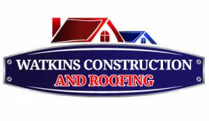 Watkins Construction and Roofing