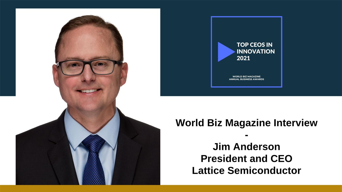 Jim Anderson, CEO of Lattice Semiconductor honored by World Biz