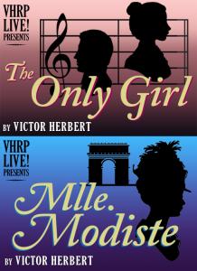 VHRP LIVE! presents The Only Girl and Mlle. Modiste. The Only Girl opens Feb. 22-24; Mlle. Modiste opens April 26-28, 2022VHRP LIVE! presents The Only Girl and Mlle. Modiste. The Only Girl opens Feb. 22-24; Mlle. Modiste opens April 26-28, 2022