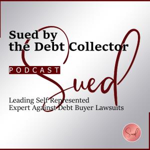 Why Terri Jordan Adams started the "Sued by the Debt Collector Podcast" 1