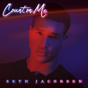 Driven and Disciplined, Multi-Talented Seth Jacobsen Tantalizes Listeners With His Magnetic Track, "Count on Me." 1