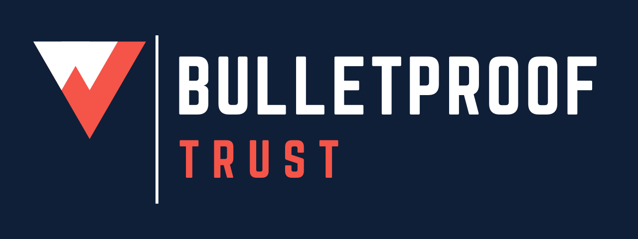 bulletproof trust review