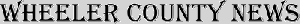 Wheeler County News