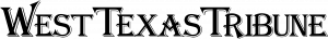 West Texas Tribune