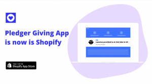 Pledger Giving App available via the Shopify App Store