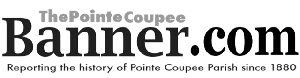 The Pointe Coupee Banner