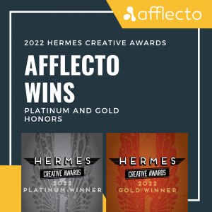 Afflecto Wins Gold and Platinum for 2nd year at Hermes Creative Awards