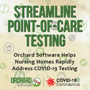Orchard Software announces the availability of the Orchard Point-Of-Care Testing Network to provide connectivity & management for point-of care testing, including COVID-19