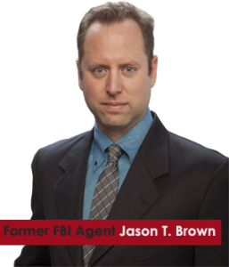 Jason T. Brown, Former FBI Special Agent Chairs a Whistleblower Law Firm Protecting Whistleblowers Nationwide