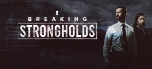 Breaking Strongholds Show