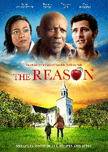 A heartwarming drama about family, faith and hope based on William Sirls’ award-winning and acclaimed book THE REASON is available to own on Digital, DVD, and On Demand Dec 15th 2020 from Pure Flix Entertainment and Universal Home Entertainment, starring Oscar-winner Lou Gossett Jr