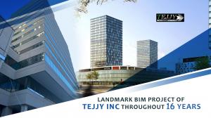Landmark BIM Project of Tejjy Inc throughout the 16 years - AFV NEWS
