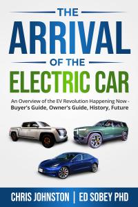 The Arrival of the Electric Car - 2021 will be a break out year for