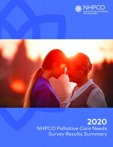 As a follow up to the 2018 palliative care needs survey report, the National Hospice and Palliative Care Organization has released a report, 2020 NHPCO Palliative Care Needs Survey Results Summary