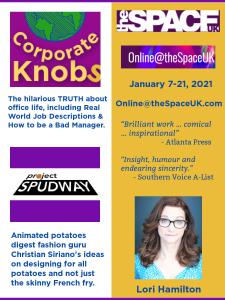 Project Spudway and Corporate Knobs promotion piece for Jan 7-21, 2021 shows by Lori Hamilton